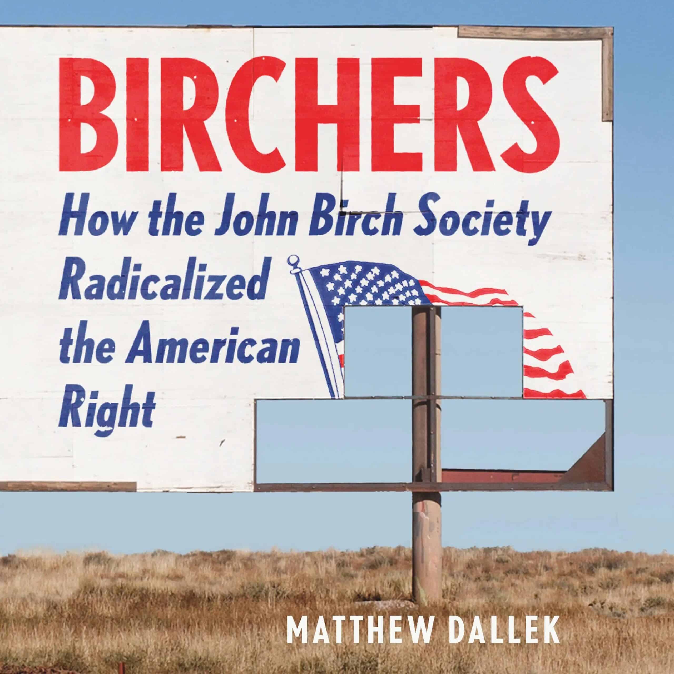 Birchers scaled - Bucks County Beacon - To Understand Groups Like Moms for Liberty and the Republican Party’s MAGA Base, Look to the John Birch Society