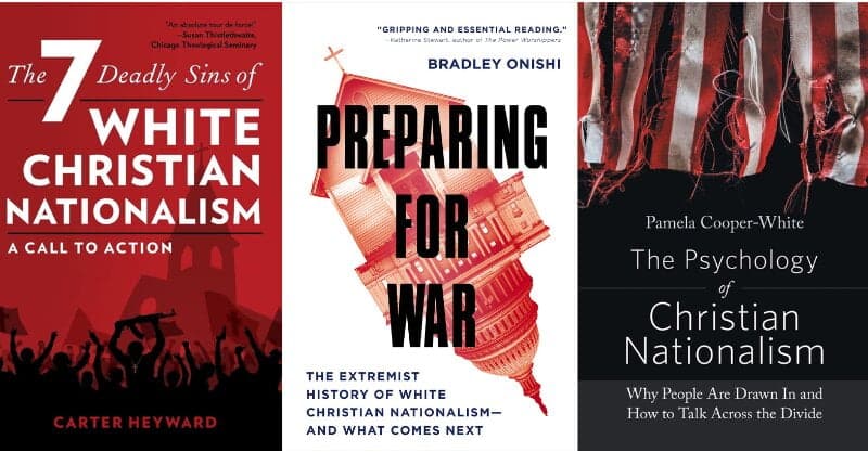 Resisting Christian Nationalism’s Ominous Next Stage 1 christiannationalismbookcovers - Bucks County Beacon - Resisting Christian Nationalism’s Ominous Next Stage